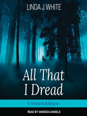 cover image of All That I Dread